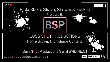 NB.01 Nikki Blake Shower Shave & Fucked BussShotProductions.com Preview