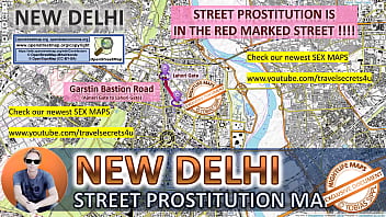 New Delhi, India, Sex Map, Street Map, Massage Parlours, Brothels, Whores