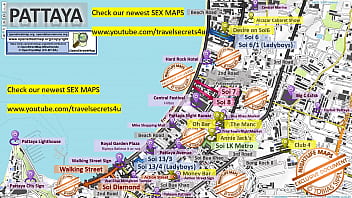 Street Map of Pattaya in Thailand ... Strassenstrich, Sex Massage, Streetworkers, Freelancers, Bars, Blowjob